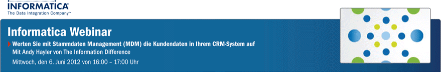 Informatica Webinar - Werten Sie mit Stammdaten Management die Kundendaten in Ihrem CRM-System auf am 6. Juni 2012